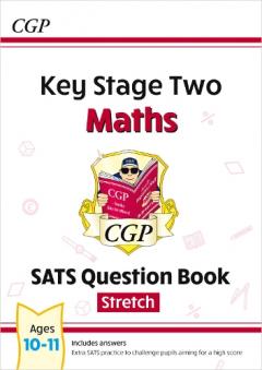 KS2 Maths Targeted SATS Question Book - Advanced Level (for tests in 2018 and beyond)