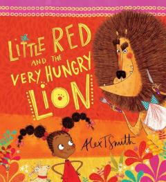 Coperta cărții Little Red and the Very Hungry Lion