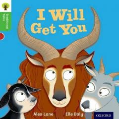 Coperta cărții Oxford Reading Tree Traditional Tales: Level 2: I Will Get You
