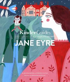 Kinderguides early learning guide to Charlotte Bronte's Jane Eyre