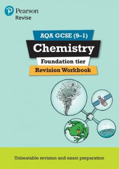 Revise AQA GCSE Chemistry Foundation Revision Workbook