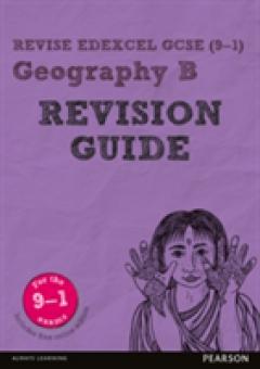 Coperta cărții Revise Edexcel GCSE (9-1) Geography B Revision Guide