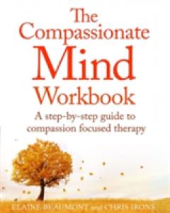 The Compassionate Mind Workbook