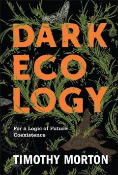 Coperta cărții Dark Ecology