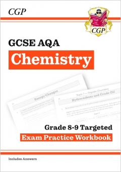 New GCSE Chemistry AQA Grade 8-9 Targeted Exam Practice Workbook (includes Answers)