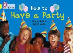 Coperta cărții How to Have a Party