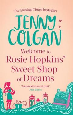 Welcome To Rosie Hopkins' Sweetshop Of Dreams