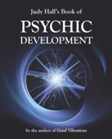 Judy Hall&#039;s Book of Psychic Development