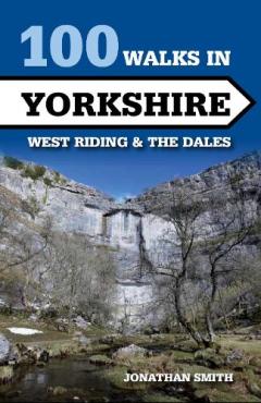 100 Walks in Yorkshire