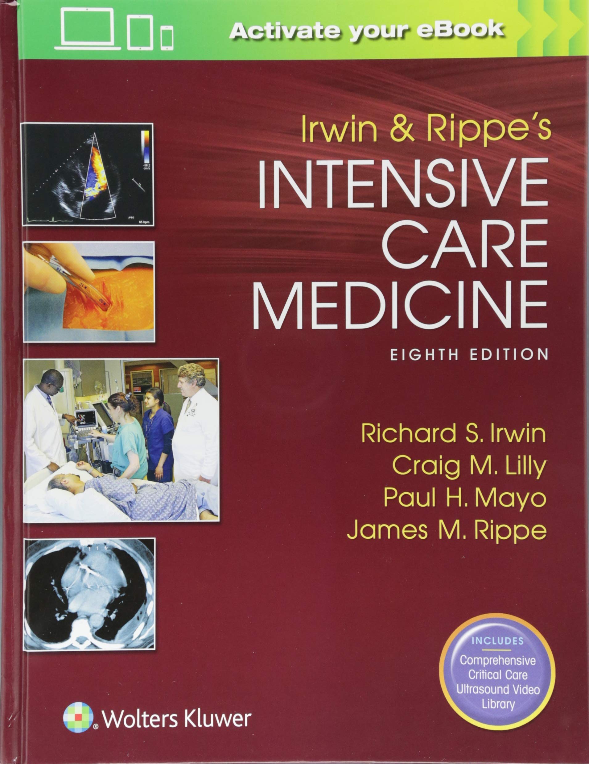 Irwin and Rippe&#039;s Intensive Care Medicine