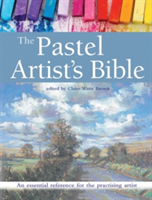 The Pastel Artist&#039;s Bible