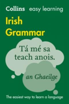 Collins Easy Learning Irish Grammar