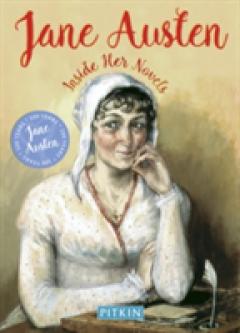 Jane Austen: Inside Her Novels