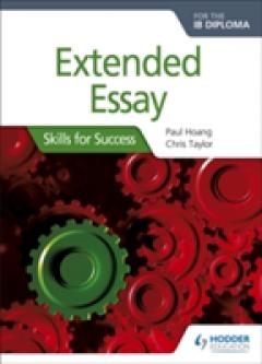 Extended Essay for the IB Diploma: Skills for Success