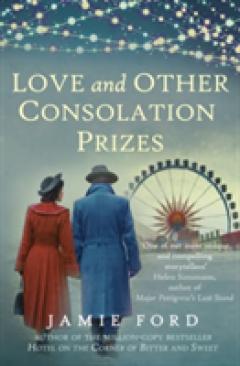 Love and Other Consolation Prizes