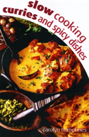Slow cooking curry &amp; spice dishes