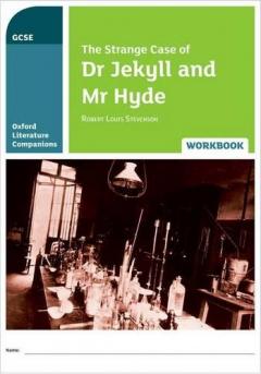 Coperta cărții Oxford Literature Companions: The Strange Case of Dr Jekyll and Mr Hyde Workbook