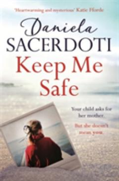 Keep Me Safe: The most heartwarming, romantic winter read of 2017