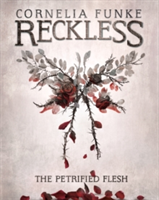 Reckless I: The Petrified Flesh (Mirrorworld)