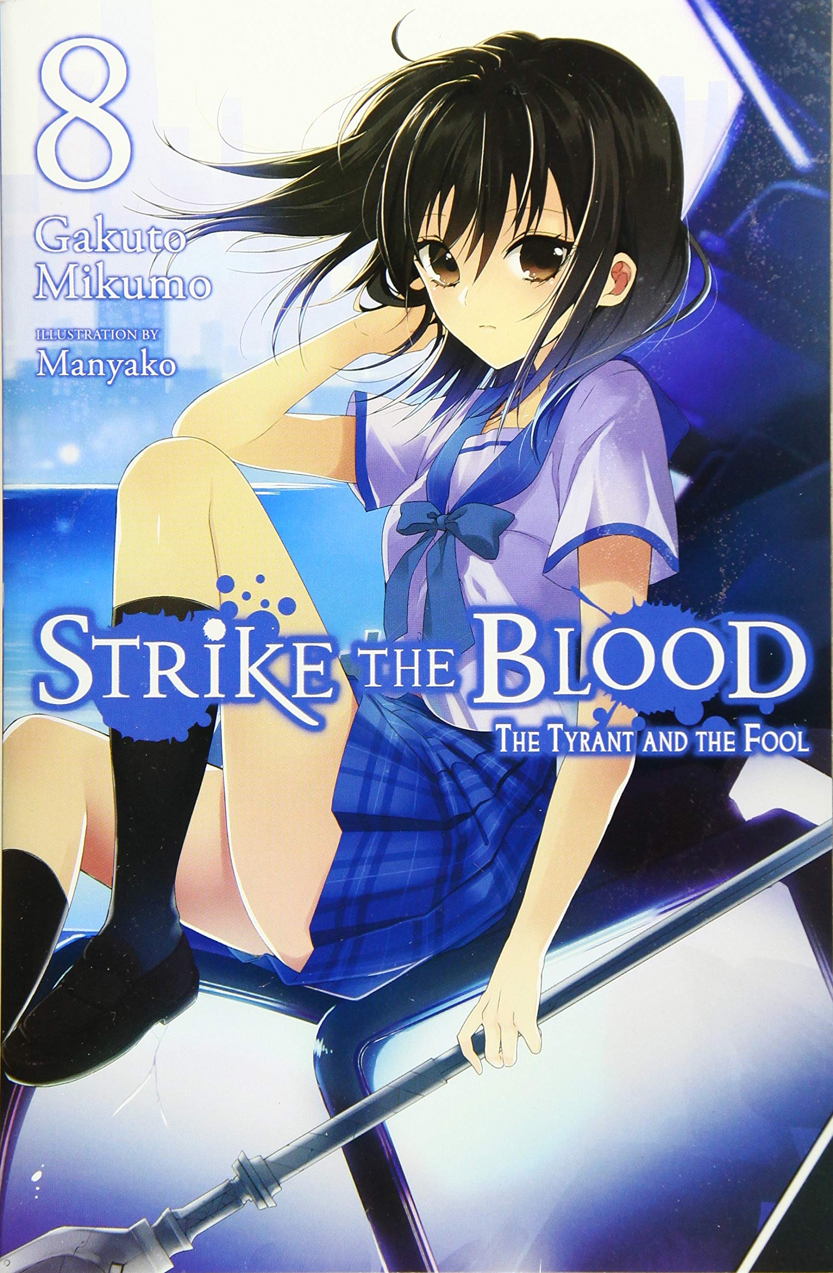 Strike the Blood (Light Novel) - Volume 8
