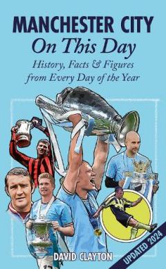 Coperta cărții Manchester City On This Day