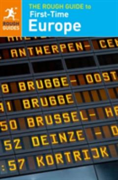 The Rough Guide to First-Time Europe