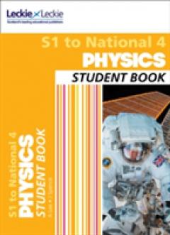 Secondary Physics: S1 to National 4 Student Book