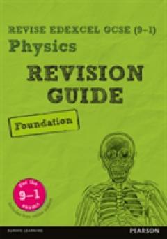 Coperta cărții Revise Edexcel GCSE (9-1) Physics Foundation Revision Guide