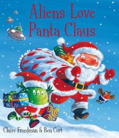 Coperta cărții Aliens Love Panta Claus