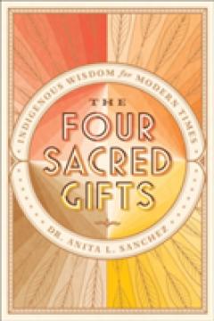 The Four Sacred Gifts