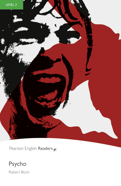 Psycho (Pearson English Graded Readers Level 3)