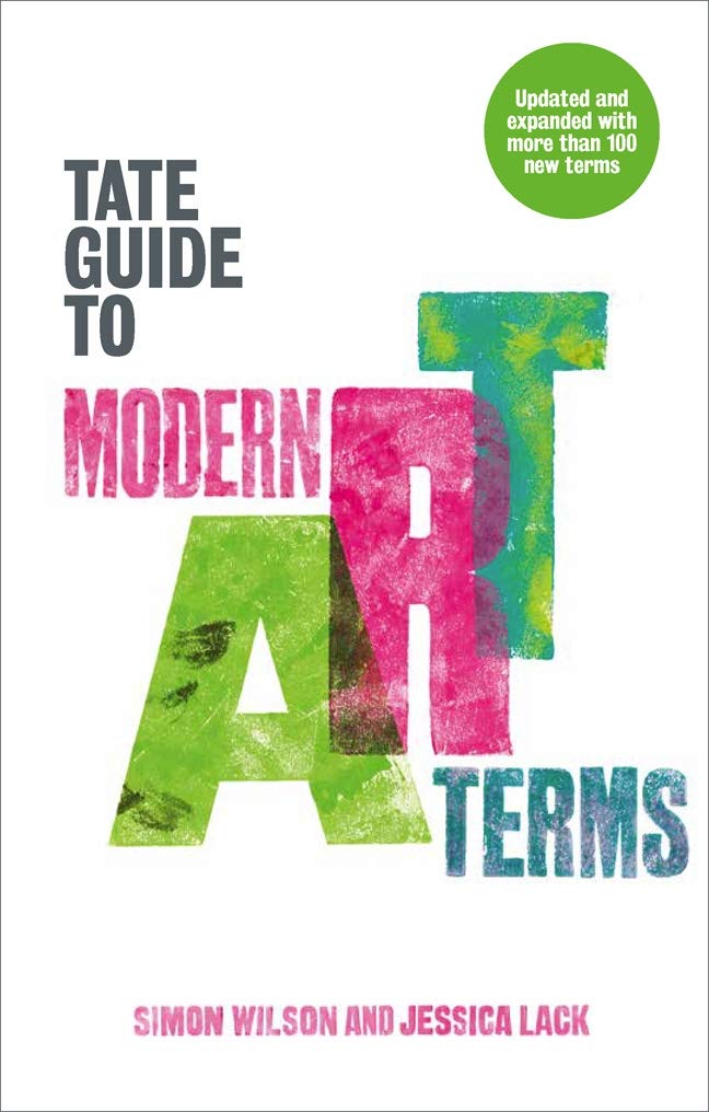 Tate Guide to Modern Art Terms