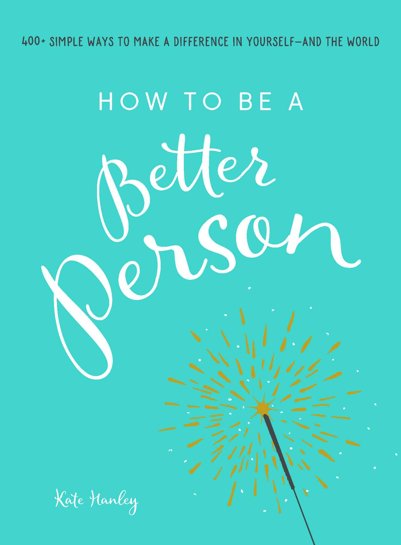 how-to-be-a-better-person-kate-hanley