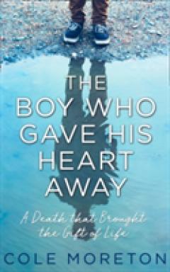 The Boy Who Gave His Heart Away