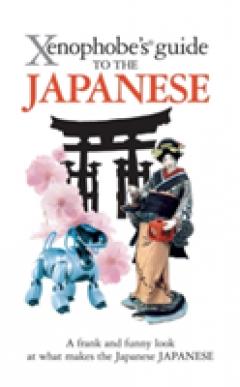 The Xenophobe's Guide to the Japanese