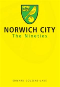 Norwich City The Nineties