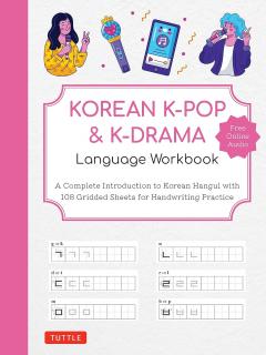 Korean K-Pop and K-Drama Language Workbook