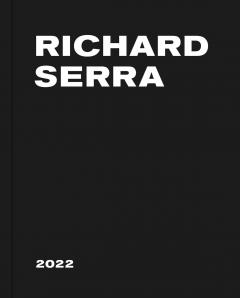 Coperta cărții Richard Serra: 2022