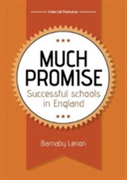 Much Promise: Successful Schools in England