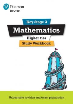 Coperta cărții Revise Key Stage 3 Mathematics Higher Study Workbook