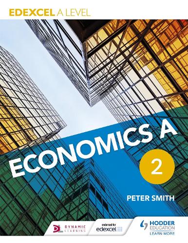 Edexcel A level Economics A Book 2 - Peter Smith