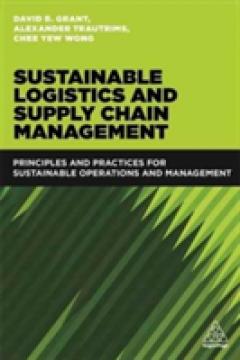 Sustainable Logistics and Supply Chain Management