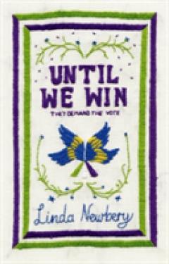 Until We Win by Linda Newbery