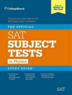 The Official SAT Subject Test in Physics Study Guide