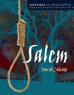 Oxford Playscripts: Salem