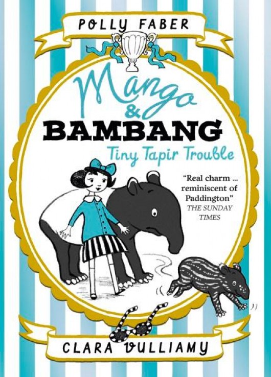 Mango &amp; Bambang: Tiny Tapir Trouble (Book Three)