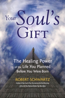 Your Soul&#039;s Gift