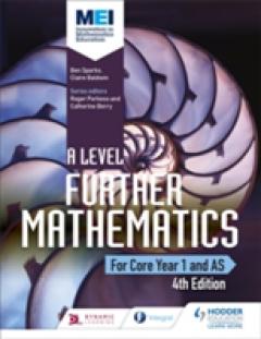 MEI A Level Further Mathematics Core Year 1 (AS) 4th Edition