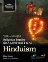 WJEC/Eduqas Religious Studies for A Level Year 1 &amp; AS - Hinduism