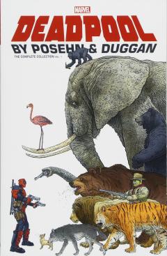 Deadpool by Posehn & Duggan: The Complete Collection - Volume 1